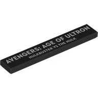 Tile 1 x 6 with White 'AVENGERS: AGE OF ULTRON HULKBUSTER VS THE HULK' Print, Black