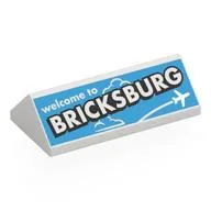 Brick Sloped 45° 2 x 4 Double with White 'welcome to BRICKSBURG' on Medium Azure Background Print, White