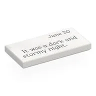 Tile 2 x 4 with 'June 30', 'It was a dark and stormy night.' Print, White